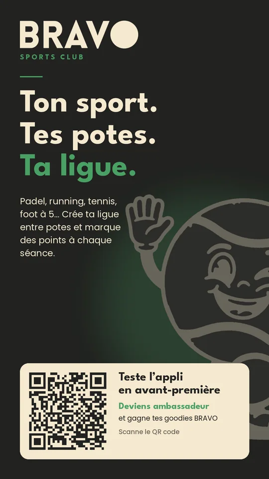 Flyer Bravo Sports Club : Ton sport. Tes potes. Ta ligue. Teste l'appli en avant-première, deviens ambassadeur.